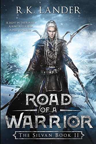 Road of a Warrior : The Silvan Book II [Paperback]