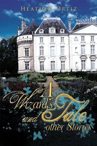 Wizard's Tale and Other Stories [Paperback]