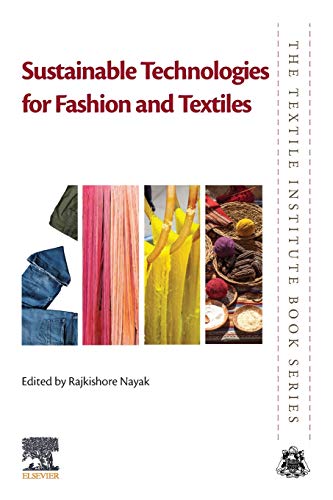 Sustainable Technologies for Fashion and Textiles [Paperback]