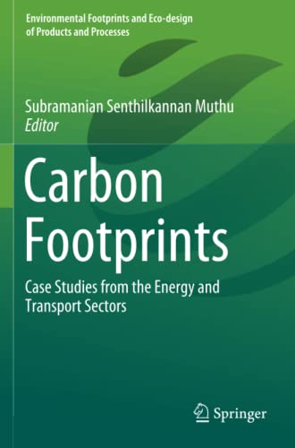 Carbon Footprints: Case Studies from the Energy and Transport Sectors [Paperback]