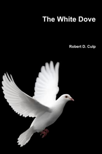 The White Dove [Paperback]