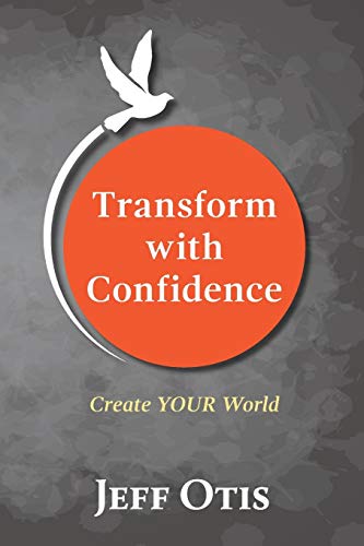 Transform with Confidence [Paperback]