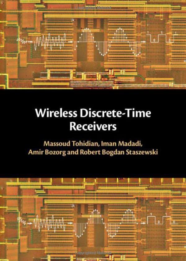 Wireless Discrete-Time Receivers [Hardcover]
