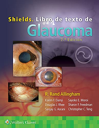 Shields. Libro de texto de Glaucoma [Paperback]