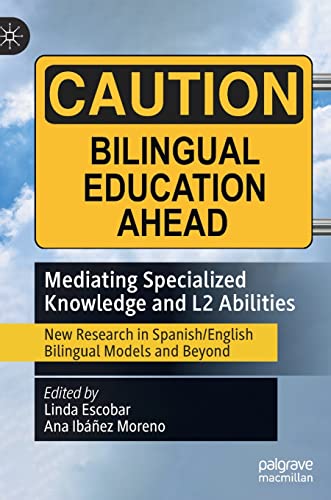 Mediating Specialized Knowledge and L2 Abilities New Research in Spanish/Englis [Hardcover]