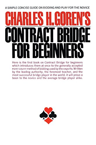 Contract Bridge for Beginners A Simple Concise Guide on Bidding and Play for th [Paperback]
