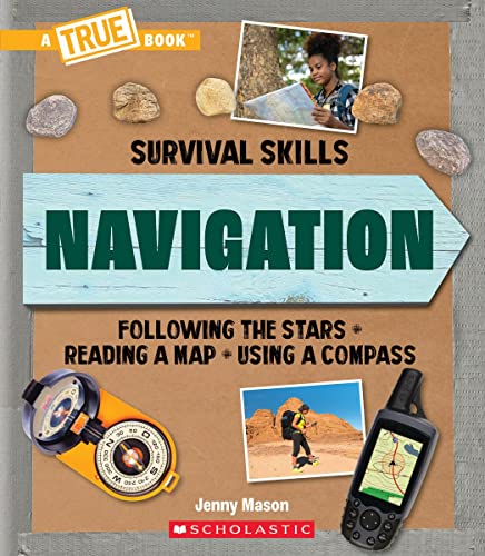Navigation (A True Book Survival Skills) [Hardcover]