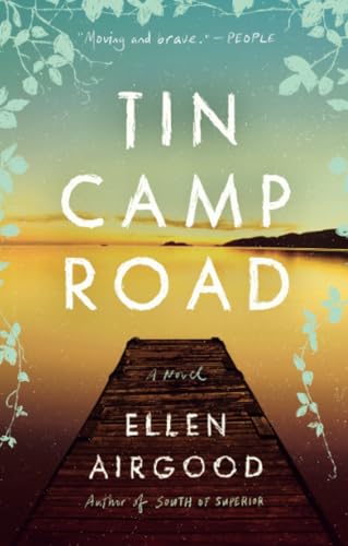 Tin Camp Road A Novel [Paperback]