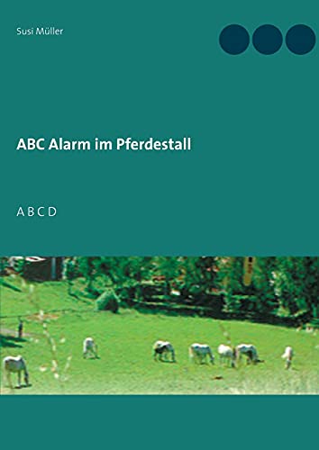Abc Alarm Im Pferdestall