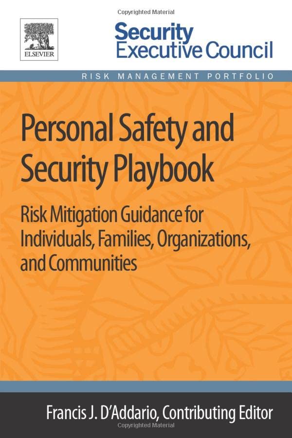 Personal Safety and Security Playbook Risk Mitigation Guidance for Individuals, [Paperback]