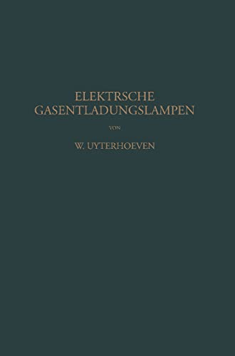 Elektrische Gasentladungslampen [Paperback]