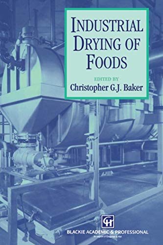 Industrial Drying of Foods [Paperback]