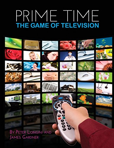 Prime Time The Game Of Television [Paperback]