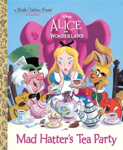 Mad Hatter's Tea Party (Disney Alice in Wonderland) [Hardcover]