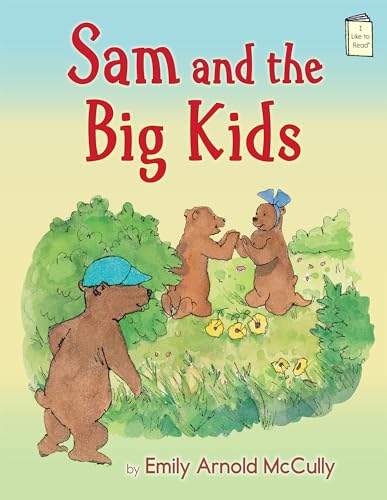 Sam and the Big Kids [Paperback]