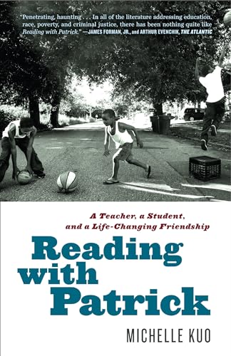 Reading with Patrick A Teacher, a Student, and a Life-Changing Friendship [Paperback]