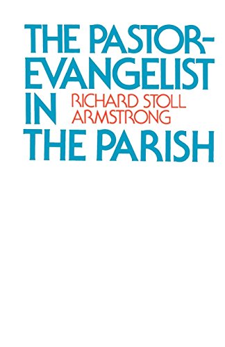 The Pastor-Evangelist in the Parish [Paperback]