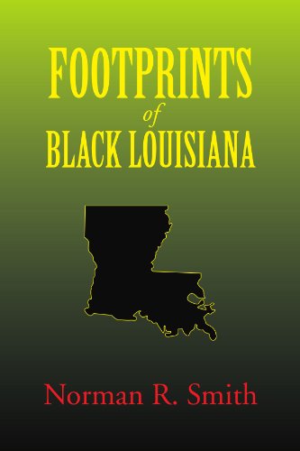 Footprints Of Black Louisiana [Paperback]