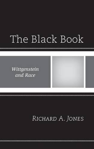 The Black Book Wittgenstein and Race [Hardcover]