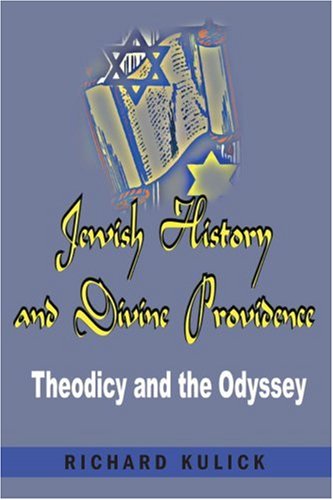 Jewish History and Divine Providence  Theodicy and the Odyssey [Paperback]