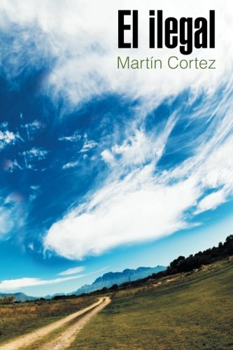 El Ilegal (spanish Edition) [Paperback]