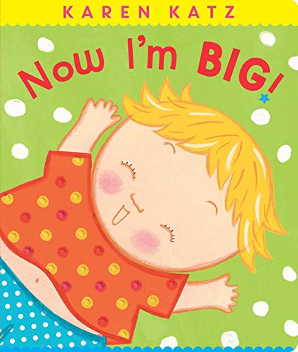 Now I&39m Big [Board book]