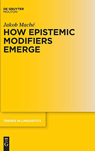 On Black Magic  How Epistemic Modifiers Emerge [Hardcover]