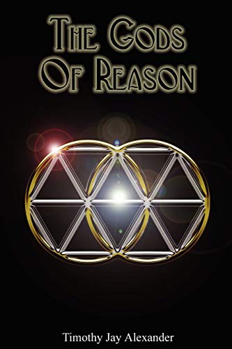 The Gods Of Reason An Authentic Theology For Modern Hellenismos [Paperback]