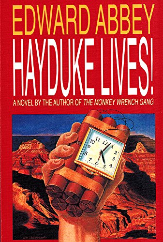 Hayduke Lives A Novel [Paperback]
