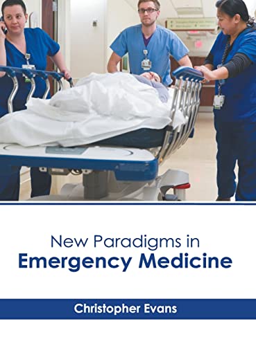 New Paradigms in Emergency Medicine [Hardcover]