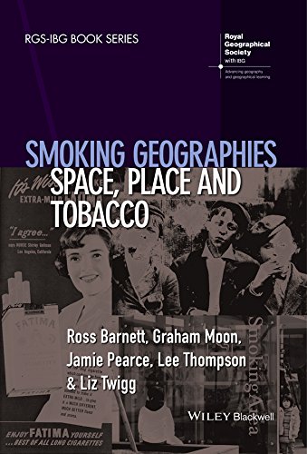 Smoking Geographies Space, Place and Tobacco [Hardcover]
