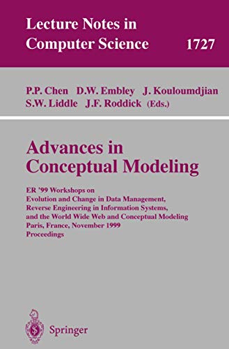 Advances in Conceptual Modeling ER'99 Workshops on Evolution and Change in Data [Paperback]