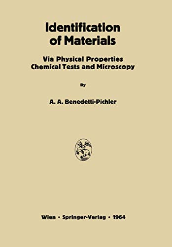 Identification of Materials Via Physical Properties Chemical Tests and Microsco [Paperback]