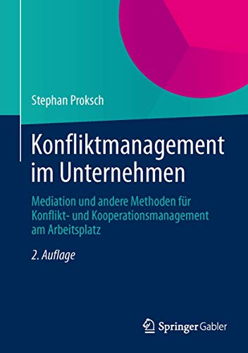 Konfliktmanagement im Unternehmen Mediation und andere Methoden fr Konflikt- u [Hardcover]