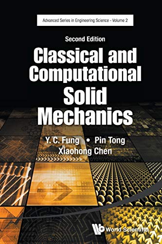 Classical And Computational Solid Mechanics (advanced Series In Engineering Scie [Paperback]
