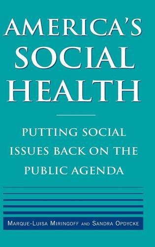 America's Social Health Putting Social Issues Back on the Public Agenda [Hardcover]