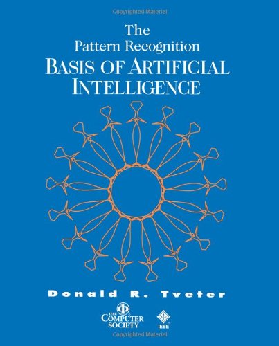 The Pattern Recognition Basis of Artificial Intelligence [Paperback]