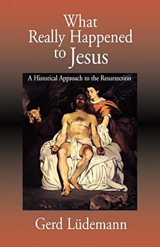 What Really Happened to Jesus [Paperback]