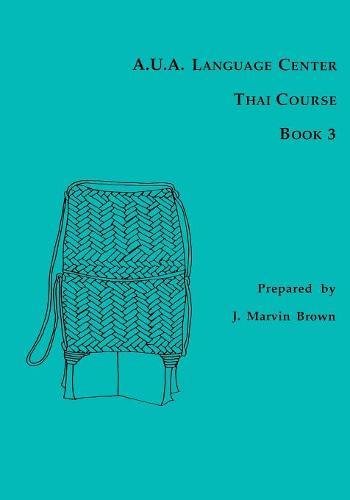 A.U.A. Language Center Thai Course, Book 3 [Paperback]