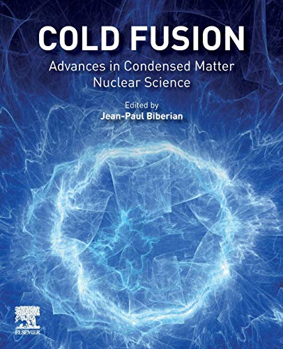 Cold Fusion Advances in Condensed Matter Nuclear Science [Paperback]