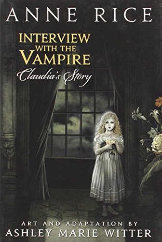 Interview with the Vampire: Claudia's Story [Hardcover]