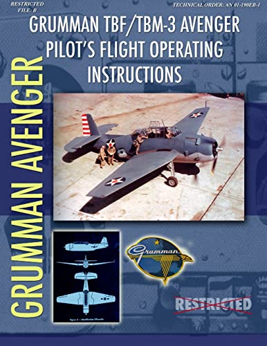 Grumman Tbm Avenger Pilot's Flight Manual [Paperback]