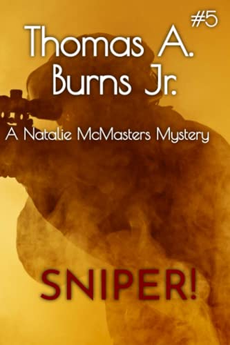 Sniper  A Natalie Mcmasters Mystery [Paperback]