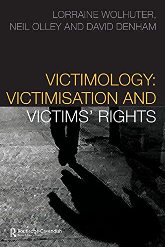 Victimology Victimisation and Victims' Rights [Paperback]