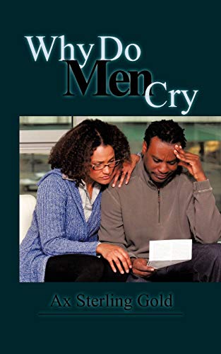Why Do Men Cry [Paperback]