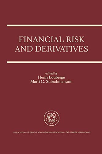 Financial Risk and Derivatives A Special Issue of the Geneva Papers on Risk and [Paperback]