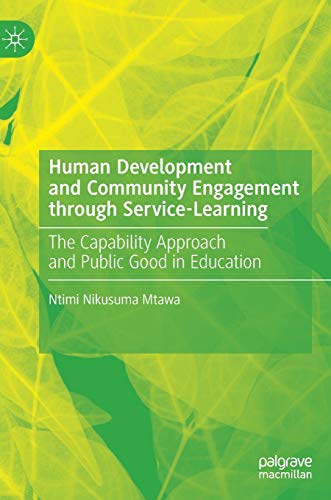 Human Development and Community Engagement through Service-Learning The Capabil [Hardcover]