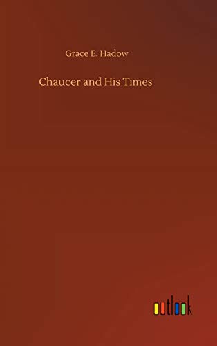 Chaucer And His Times