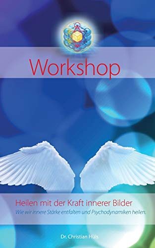 Heilen Mit Der Kraft Innerer Bilder