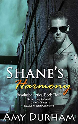 Shane's Harmony (with Caleb's Chance, Bonus Novella)  Resolution Series, Books  [Paperback]